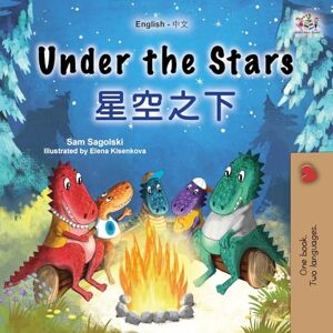 Sagolski, Sam Under the Stars (English Chinese Bilingual Kids Book) (English Chinese Bilingual Collection) Sagolski, Sam Under the Stars (English Chinese Bilingual Kids Book) (English Chinese Bilingual Collection)