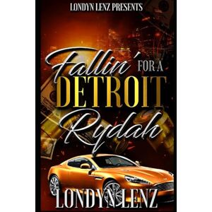 Lenz, Londyn Fallin' For A Detroit Rydah Lenz, Londyn Fallin' For A Detroit Rydah