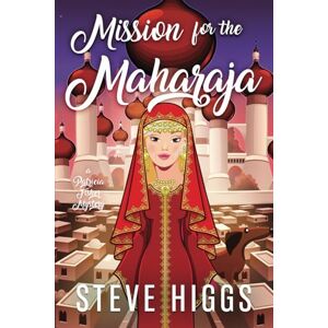 higgs, steve Mission for the Maharaja: Patricia Fisher Mysteries (Patricia Fisher Cruise Ship Mysteries) higgs, steve Mission for the Maharaja: Patricia Fisher Mysteries (Patricia Fisher Cruise Ship Mysteries)