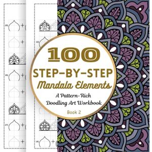 Imprints, Krishna 100 Step-by-Step Mandala Elements — A Pattern-Rich Doodling Art Workbook: Guided Mandala Motifs to Elevate and Refine Your Art Practice in 8 Thoughtful Steps (The Step-by-Step Mandala Tracing Guide) Imprints, Krishna 100 Step-by-Step Mandala Elements — A Pattern-Rich Doodling Art Workbook: Guided Mandala Motifs to Elevate and Refine Your Art Practice in 8 Thoughtful Steps (The Step-by-Step Mandala Tracing Guide)