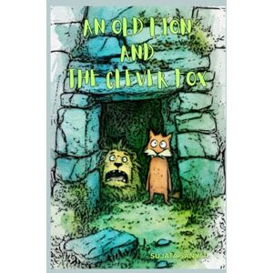 Sanyal, Sujata AN OLD LION AND THE CLEVER FOX: This story will show you how the fox saved the other animals with his smart thinking. It also teaches us an important lesson. Sanyal, Sujata AN OLD LION AND THE CLEVER FOX: This story will show you how the fox saved the other animals with his smart thinking. It also teaches us an important lesson.