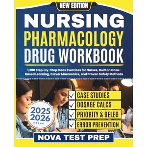 Thatcher, Dawood Nursing Pharmacology Drug Workbook 2025-2026: 1,200 Step-by-Step Meds Exercises for Nurses, Built on Case-Based Learning, Clever Mnemonics, and Proven Safety Methods Thatcher, Dawood Nursing Pharmacology Drug Workbook 2025-2026: 1,200 Step-by-Step Meds Exercises for Nurses, Built on Case-Based Learning, Clever Mnemonics, and Proven Safety Methods