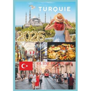 EMILY, CHARLOTTE TURQUIE GUIDE DE VOYAGE 2026: À la découverte de ruines antiques, de villes animées et de côtes turquoise. EMILY, CHARLOTTE TURQUIE GUIDE DE VOYAGE 2026: À la découverte de ruines antiques, de villes animées et de côtes turquoise.