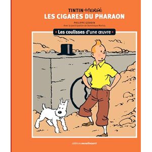 Goddin, Philippe Les coulisses d'une œuvre 4: Les Cigares du pharaon (4) Goddin, Philippe Les coulisses d'une œuvre 4: Les Cigares du pharaon (4)