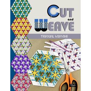 PapercraftStudio, MsKapolo Cut and Weave – Triaxial Weaving: Creative papercraft with tumbling block weaver patterns/ templates for beginners PapercraftStudio, MsKapolo Cut and Weave – Triaxial Weaving: Creative papercraft with tumbling block weaver patterns/ templates for beginners