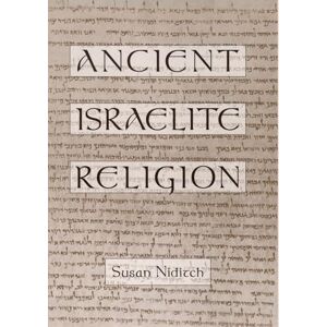 Niditch, Susan Ancient Israelite Religion Niditch, Susan Ancient Israelite Religion