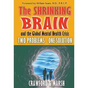 Crawford, Michael A The Shrinking Brain Crawford, Michael A The Shrinking Brain