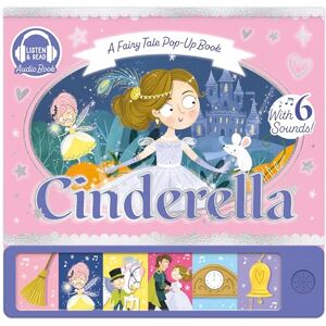 Cinderella: A Fairy Tale Pop-Up Book (Fairy Tale Pop-Up Sound Books) Cinderella: A Fairy Tale Pop-Up Book (Fairy Tale Pop-Up Sound Books)