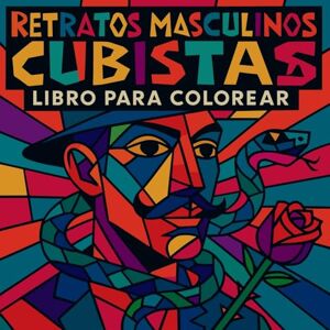 Kiki, Soso Retratos masculinos cubistas Libro para colorear Kiki, Soso Retratos masculinos cubistas Libro para colorear