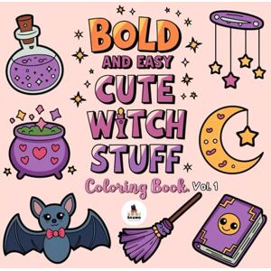 Coloring Books, Bruno Cute Witch Stuff Bold and Easy Coloring Book Vol. 1: Adorable Witchy Items, Cute Animals, and Playful Witches to Color and Enjoy for All Ages (Cute Witch Stuff Bold and Easy Coloring Books) Coloring Books, Bruno Cute Witch Stuff Bold and Easy Coloring Book Vol. 1: Adorable Witchy Items, Cute Animals, and Playful Witches to Color and Enjoy for All Ages (Cute Witch Stuff Bold and Easy Coloring Books)