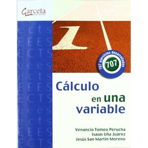 Ibergarceta Publicaciones S.L. Calculo En UNA Variable-Con 707 Ejercici Ibergarceta Publicaciones S.L. Calculo En UNA Variable-Con 707 Ejercici