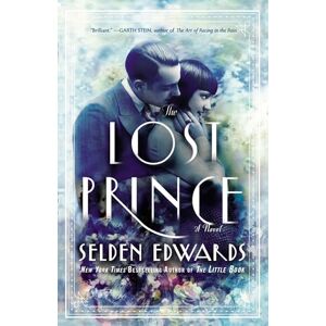 Edwards, Selden The Lost Prince: A Novel Edwards, Selden The Lost Prince: A Novel