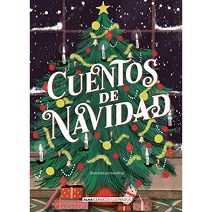 Various authors Cuentos de Navidad (Clásicos Ilustrados) Various authors Cuentos de Navidad (Clásicos Ilustrados)