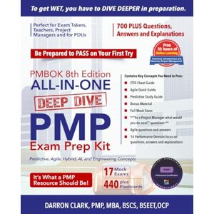 Clark, Darron PMP Exam Prep Pmbok Eight: Master the Latest Principles, Domains, Predictive, Agile, Hybrid, AI and Engineering Strategies 2025/2026 Clark, Darron PMP Exam Prep Pmbok Eight: Master the Latest Principles, Domains, Predictive, Agile, Hybrid, AI and Engineering Strategies 2025/2026
