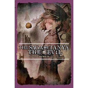 Shinotsuki, Shinobu The Saga of Tanya the Evil, Vol. 11 (light novel): Alea Iacta Est (SAGA OF TANYA EVIL LIGHT NOVEL SC) Shinotsuki, Shinobu The Saga of Tanya the Evil, Vol. 11 (light novel): Alea Iacta Est (SAGA OF TANYA EVIL LIGHT NOVEL SC)