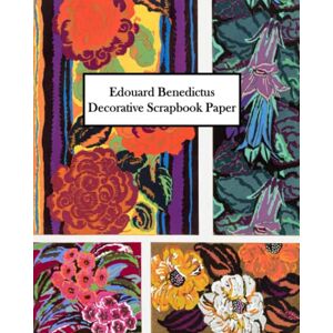 Vintage Revisited Press Edouard Benedictus Decorative Scrapbook Paper: 20 Sheets: One-Sided Paper for Collage, Decoupage, Mixed Media and Junk Journals Vintage Revisited Press Edouard Benedictus Decorative Scrapbook Paper: 20 Sheets: One-Sided Paper for Collage, Decoupage, Mixed Media and Junk Journals