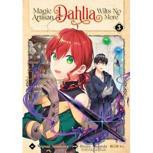 Hisaya Amagishi Magic Artisan Dahlia Wilts No More (Manga) Vol. 3 Hisaya Amagishi Magic Artisan Dahlia Wilts No More (Manga) Vol. 3