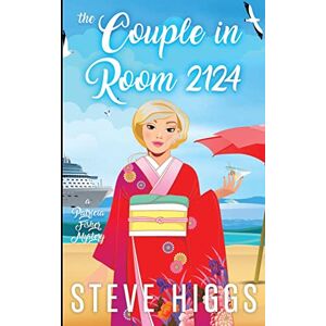 Higgs, Steve The Couple in Cabin 2124 (A Patricia Fisher Mystery) Higgs, Steve The Couple in Cabin 2124 (A Patricia Fisher Mystery)
