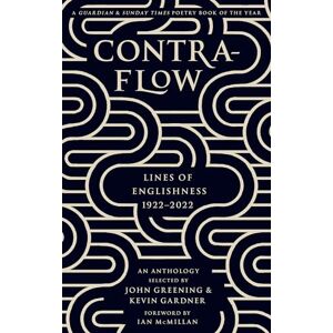 Contraflow: An Anthology: Lines of Englishness 1922–2022 Contraflow: An Anthology: Lines of Englishness 1922–2022