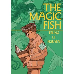 Trung Le Nguyen Magic Fish: (A Graphic Novel) (The Magic Fish) Trung Le Nguyen Magic Fish: (A Graphic Novel) (The Magic Fish)