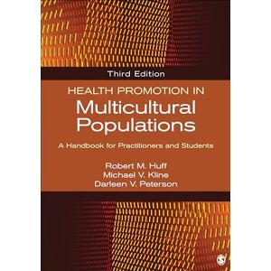 Huff, Robert M. Health Promotion in Multicultural Populations: A Handbook for Practitioners and Students Huff, Robert M. Health Promotion in Multicultural Populations: A Handbook for Practitioners and Students