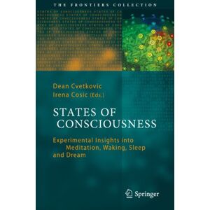 Allied States of Consciousness: Experimental Insights into Meditation, Waking, Sleep and Dreams (The Frontiers Collection) Allied States of Consciousness: Experimental Insights into Meditation, Waking, Sleep and Dreams (The Frontiers Collection)