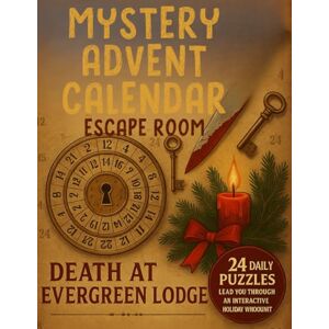 Publishing, DoodleVerse Mystery Advent Calendar Escape Room -Death at Evergreen Lodge: 24 Daily Puzzles Lead You Through an Interactive Holiday Whodunit Publishing, DoodleVerse Mystery Advent Calendar Escape Room -Death at Evergreen Lodge: 24 Daily Puzzles Lead You Through an Interactive Holiday Whodunit