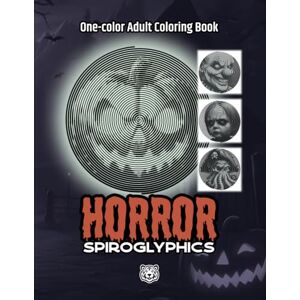 Avell, Todj Halloween Spiroglyphics Adult One-color Coloring Book 20 Relaxing Spiral Puzzles Featuring Horror Characters: Discover Spooky Pumpkins, Dolls, ... Your Focus Suitable for Teens and Adults Avell, Todj Halloween Spiroglyphics Adult One-color Coloring Book 20 Relaxing Spiral Puzzles Featuring Horror Characters: Discover Spooky Pumpkins, Dolls, ... Your Focus Suitable for Teens and Adults
