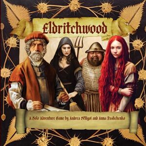sfiligoi, andrea Eldritchwood: A Solo Adventure Game (Black and White Edition) sfiligoi, andrea Eldritchwood: A Solo Adventure Game (Black and White Edition)