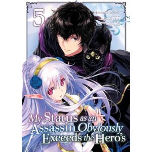 Akai My Status as an Assassin Obviously Exceeds the Hero's (Manga) Vol. 5 Akai My Status as an Assassin Obviously Exceeds the Hero's (Manga) Vol. 5