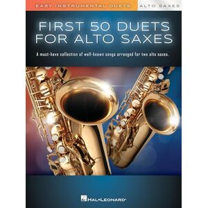 Various First 50 Duets for Two Alto Saxophones.: Easy Instrumental Duets Various First 50 Duets for Two Alto Saxophones.: Easy Instrumental Duets