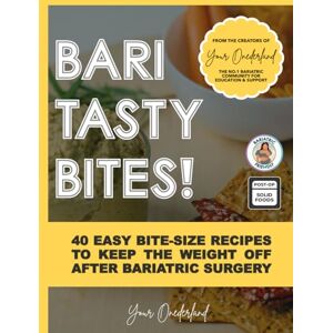 Hills, Maggie Bari Tasty Bites Bariatric Cookbook: 40 Easy Bite-Size Recipes to Keep the Weight off after Bariatric Surgery (Bariatric Cookbook Collection) Hills, Maggie Bari Tasty Bites Bariatric Cookbook: 40 Easy Bite-Size Recipes to Keep the Weight off after Bariatric Surgery (Bariatric Cookbook Collection)