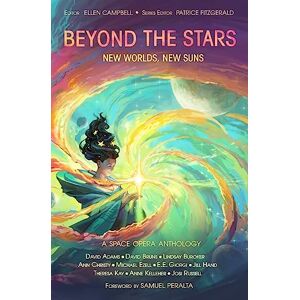 Buroker, Lindsay Beyond the Stars: New Worlds, New Suns: a space opera anthology: Volume 4 (Beyond the Stars space opera anthologies) Buroker, Lindsay Beyond the Stars: New Worlds, New Suns: a space opera anthology: Volume 4 (Beyond the Stars space opera anthologies)