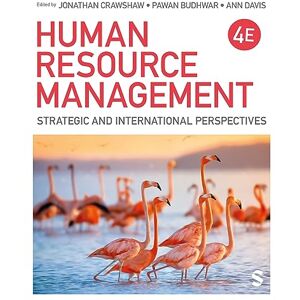 Human Resource Management: Strategic and International Perspectives Human Resource Management: Strategic and International Perspectives