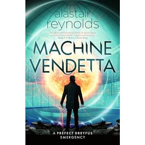 Reynolds, Alastair Machine Vendetta Reynolds, Alastair Machine Vendetta