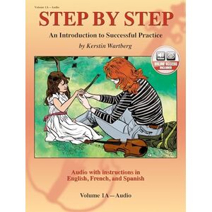 Alfred Music Step by Step 1A -- An Introduction to Successful Practice for Violin: with instructions in English, French, & Spanish (CD) Alfred Music Step by Step 1A -- An Introduction to Successful Practice for Violin: with instructions in English, French, & Spanish (CD)