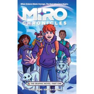 Arons, Emily Miro Chronicles: The Graphic Novel Part One: 1 Arons, Emily Miro Chronicles: The Graphic Novel Part One: 1
