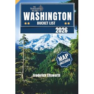Ellsworth, Frederick Washington Bucket List: Explore 110+ Breathtaking Attractions with STUNNING PHOTOS – The Ultimate Travel Guide to Washington State’s Islands, Mountains, National Parks, and Natural Wonders Ellsworth, Frederick Washington Bucket List: Explore 110+ Breathtaking Attractions with STUNNING PHOTOS – The Ultimate Travel Guide to Washington State’s Islands, Mountains, National Parks, and Natural Wonders