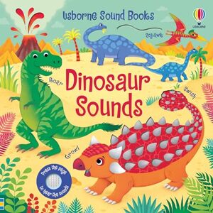Sam Taplin DINOSAUR SOUNDS (Sound Books) Sam Taplin DINOSAUR SOUNDS (Sound Books)