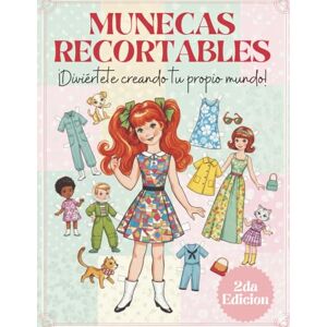Mojica, Editorial Muñecas Recortables: Clásicas de Colección: Libro de Actividades Vintage y Nostálgico. Incluye Muñeca, Ropa y Accesorios para Recortar. ¡Diviértete Jugando como Antes! (2da Edición) Mojica, Editorial Muñecas Recortables: Clásicas de Colección: Libro de Actividades Vintage y Nostálgico. Incluye Muñeca, Ropa y Accesorios para Recortar. ¡Diviértete Jugando como Antes! (2da Edición)