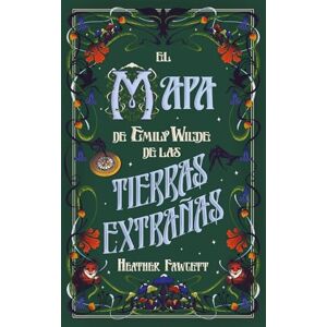 Fawcett, Heather Mapa de Emily Wild a Las Tierras Salvajes, El (Umbriel narrativa) Fawcett, Heather Mapa de Emily Wild a Las Tierras Salvajes, El (Umbriel narrativa)