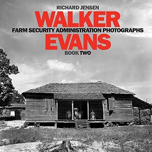 Jensen Walker Evans Farm Security Administration Photographs: Book: 2 Jensen Walker Evans Farm Security Administration Photographs: Book: 2