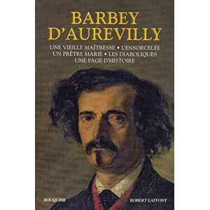 Barbey d'Aurevilly, Jules Oeuvres complètes Barbey d'Aurévilly NE Barbey d'Aurevilly, Jules Oeuvres complètes Barbey d'Aurévilly NE