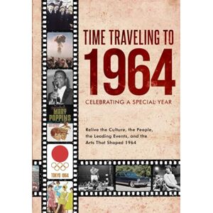 Taylor Time Traveling to 1964: Celebrating a Special Year Taylor Time Traveling to 1964: Celebrating a Special Year