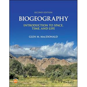 MacDonald, Glen M. Biogeography: Introduction to Space, Time, and Life MacDonald, Glen M. Biogeography: Introduction to Space, Time, and Life