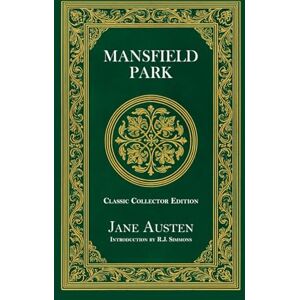 Austen, Jane Mansfield Park Classic Collector Edition (Annotated) Austen, Jane Mansfield Park Classic Collector Edition (Annotated)