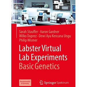 Stauffer, Sarah Labster Virtual Lab Experiments: Basic Genetics Stauffer, Sarah Labster Virtual Lab Experiments: Basic Genetics