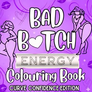 LONG, L Bad B Energy: Curve Confidence Edition Plus Size Baddie Coloring Book for Women Body Positive, Sassy & Bold Empowerment Quotes with Curvy Cartoon ... Women Self-Love, Sass, Fashion & Fun LONG, L Bad B Energy: Curve Confidence Edition Plus Size Baddie Coloring Book for Women Body Positive, Sassy & Bold Empowerment Quotes with Curvy Cartoon ... Women Self-Love, Sass, Fashion & Fun