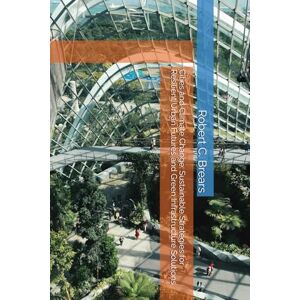 Brears, Robert C. Cities and Climate Change: Sustainable Strategies for Resilient Urban Futures and Green Infrastructure Solutions Brears, Robert C. Cities and Climate Change: Sustainable Strategies for Resilient Urban Futures and Green Infrastructure Solutions