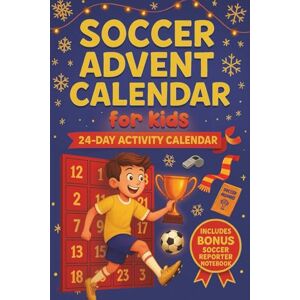 Media, KREEPTOZ Soccer Advent Calendar for Kids 8–12: 24 Days of Fun Facts, Puzzles, Mazes & Word Games – A Holiday Activity Book Packed with Challenges & Surprises Media, KREEPTOZ Soccer Advent Calendar for Kids 8–12: 24 Days of Fun Facts, Puzzles, Mazes & Word Games – A Holiday Activity Book Packed with Challenges & Surprises